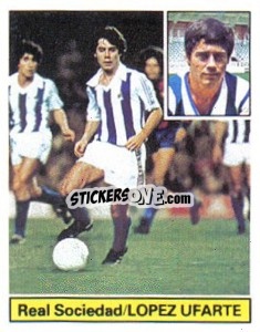 Sticker López Ufarte - Liga Spagnola 1981-1982
 n. 253 - Colecciones ESTE