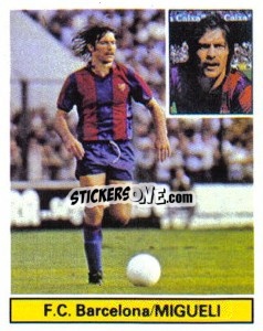 Figurina Migueli - Liga Spagnola 1981-1982
 n. 5 - Colecciones ESTE