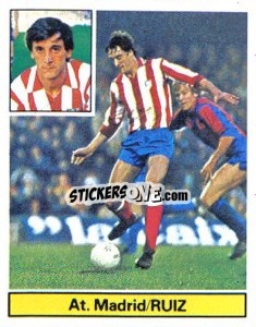 Sticker Ruiz - Liga Spagnola 1981-1982
 - Colecciones ESTE