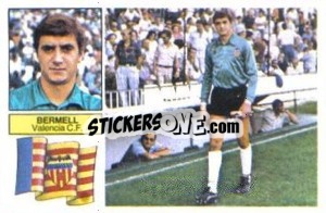 Cromo Bermell - Liga Spagnola 1982-1983
 n. 289 - Colecciones ESTE