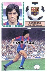 Sticker Carrasco - Liga Spagnola 1983-1984
 n. 17 - Colecciones ESTE