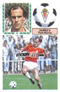Sticker Núñez II - Liga Spagnola 1983-1984
 n. 205 - Colecciones ESTE