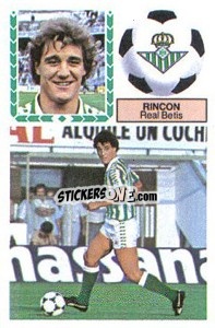 Sticker Rincón - Liga Spagnola 1983-1984
 n. 37 - Colecciones ESTE