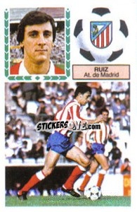 Sticker Ruiz - Liga Spagnola 1983-1984
 n. 126 - Colecciones ESTE