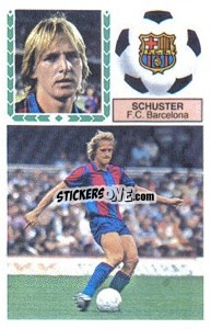 Sticker Schuster - Liga Spagnola 1983-1984
 n. 15 - Colecciones ESTE