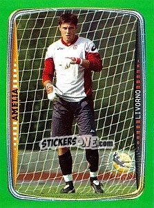 Sticker Amelia (Livorno) - Obiettivo Campionato 2004-2005 n. 134 - Panini