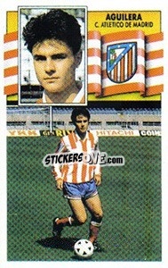 Cromo Aguilera - Liga Spagnola 1990-1991
 - Colecciones ESTE