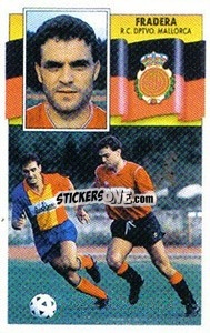 Cromo Fradera - Liga Spagnola 1990-1991
 - Colecciones ESTE