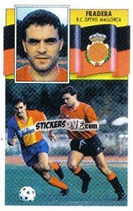 Sticker Fradera - Liga Spagnola 1990-1991
 n. 227 - Colecciones ESTE