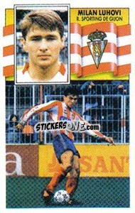 Figurina Milan Luhovi - Liga Spagnola 1990-1991
 - Colecciones ESTE