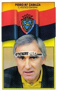 Sticker Pedro Mari Zabalza (Entrenador) - Liga Spagnola 1990-1991
 - Colecciones ESTE