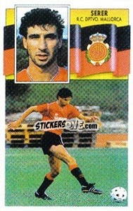 Cromo Serer - Liga Spagnola 1990-1991
 - Colecciones ESTE