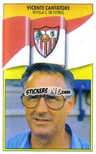 Sticker Vicente Cantatore (Entrenador) - Liga Spagnola 1990-1991
 - Colecciones ESTE