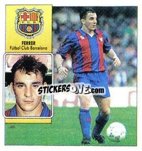 Sticker Ferrer - Liga Spagnola 1992-1993
 n. 25 - Colecciones ESTE
