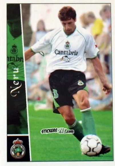 Cromo Neru - Las fichas de la Liga 2002-2003
 n. 594 - Mundicromo