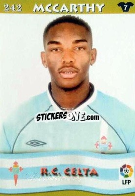 Sticker Benni McCarthy - Top Liga 2002-2003
 n. 242 - Mundicromo