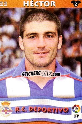 Cromo Hector - Top Liga 2002-2003
 n. 22 - Mundicromo