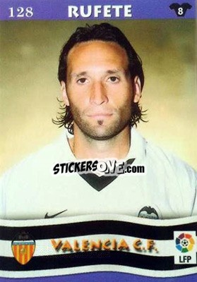 Sticker Rufete - Top Liga 2002-2003
 - Mundicromo