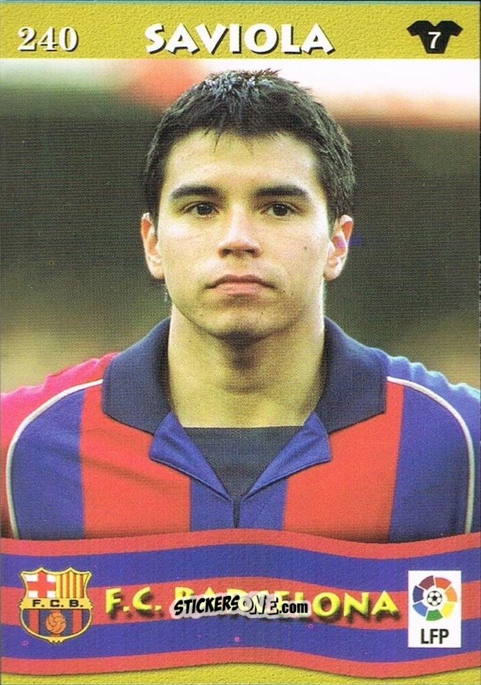 Cromo Saviola - Top Liga 2002-2003
 n. 240 - Mundicromo