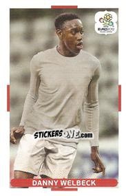 Cromo Danny Welbeck - UEFA Euro Poland-Ukraine 2012. Event Kick Off - Panini