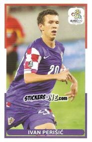 Sticker Ivan Perisic - UEFA Euro Poland-Ukraine 2012. Event Kick Off n. 98 - Panini