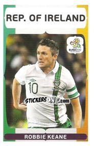 Sticker Robbie Keane - UEFA Euro Poland-Ukraine 2012. Event Kick Off - Panini