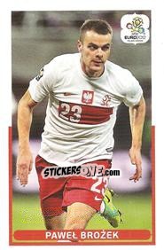 Sticker Pawel Brozek - UEFA Euro Poland-Ukraine 2012. Event Kick Off n. 122 - Panini