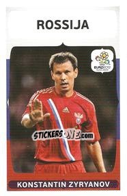 Sticker Konstantin Zyryanov - UEFA Euro Poland-Ukraine 2012. Event Kick Off - Panini