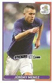Sticker Jérémy Ménez - UEFA Euro Poland-Ukraine 2012. Event Kick Off n. 164 - Panini