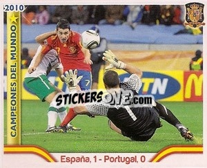 Sticker España,1-Portugal,0 - Sudafrica 2010. Campeones Del Mundo
 - Panini