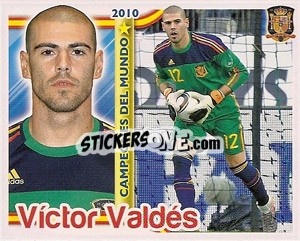 Sticker Victor Valdés - Sudafrica 2010. Campeones Del Mundo
 n. 13 - Panini