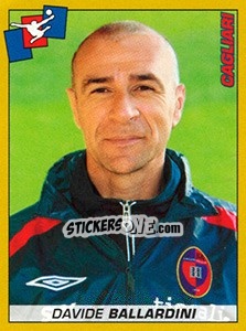Sticker Davide Ballardini (Cagliari) - Calciatori 2007-2008 n. A7 - Panini