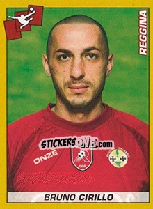 Cromo Bruno Cirillo (Reggina) - Calciatori 2007-2008 - Panini