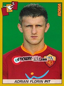 Cromo Adrian Florin Pit (Roma) - Calciatori 2007-2008 - Panini