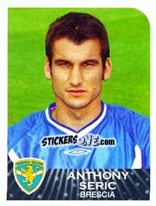 Figurina Anthony Seric - Calciatori 2002-2003 - Panini