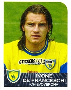 Cromo Ivone De Franceschi - Calciatori 2002-2003 - Panini