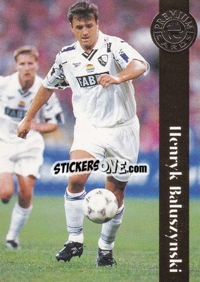 Figurina Henryk Baluszynski - Bundesliga Premium 1996-1997
 - Panini