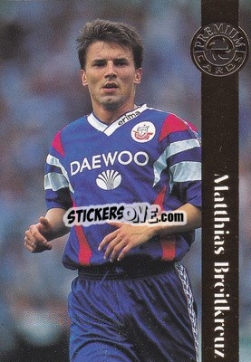 Sticker Matthias Breitkreuz - Bundesliga Premium 1996-1997
 - Panini