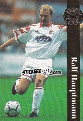 Sticker Ralf Hauptmann - Bundesliga Premium 1996-1997
 n. 75 - Panini