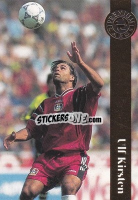 Cromo Ulf Kirsten - Bundesliga Premium 1996-1997
 - Panini