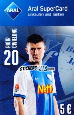 Cromo Piotr Ćwielong - VfL Bochum 2014-2015
 - Aral