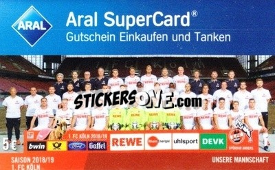 Sticker Mannschaft 2018-2019 - 1.FC Köln 2018-2019
 n. 4 - Aral
