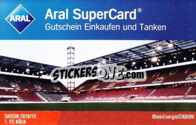 Sticker Rhein Enerie Stadion - 1.FC Köln 2018-2019
 - Aral