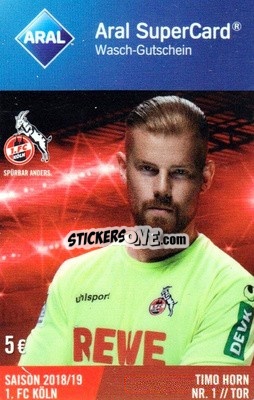 Sticker Timo Horn - 1.FC Köln 2018-2019
 - Aral