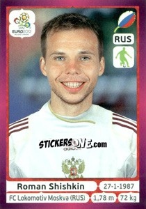 Sticker Roman Shishkin - UEFA Euro Poland-Ukraine 2012. Deutschland edition - Panini