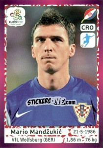 Sticker Mario Mandžukic - UEFA Euro Poland-Ukraine 2012. Deutschland edition n. 391 - Panini