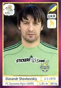 Figurina Oleksandr Shovkovskiy - UEFA Euro Poland-Ukraine 2012. Deutschland edition - Panini