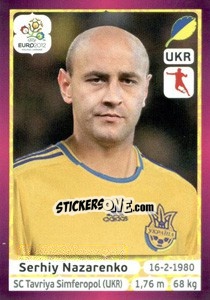 Sticker Serhiy Nazarenko - UEFA Euro Poland-Ukraine 2012. Deutschland edition - Panini