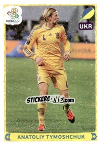 Sticker Anatoliy Tymoshchuk - UEFA Euro Poland-Ukraine 2012. Deutschland edition n. 424 - Panini