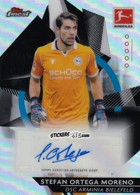 Sticker Stefan Ortega Moreno - Bundesliga Finest 2020-2021
 n. BCA-SM - Topps